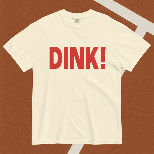 DINK! Tee