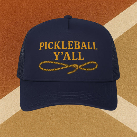 Pickleball Y'all Foam Trucker