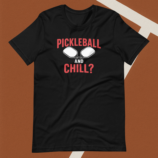 Pickleball & Chill Tee